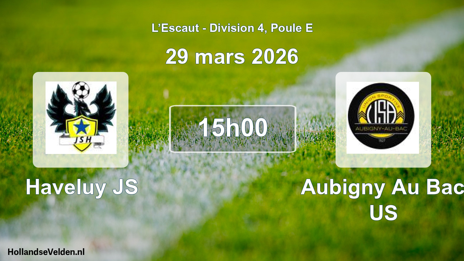 Scheduled Match: Haveluy JS - Aubigny Au Bac US (29 March 2026)
