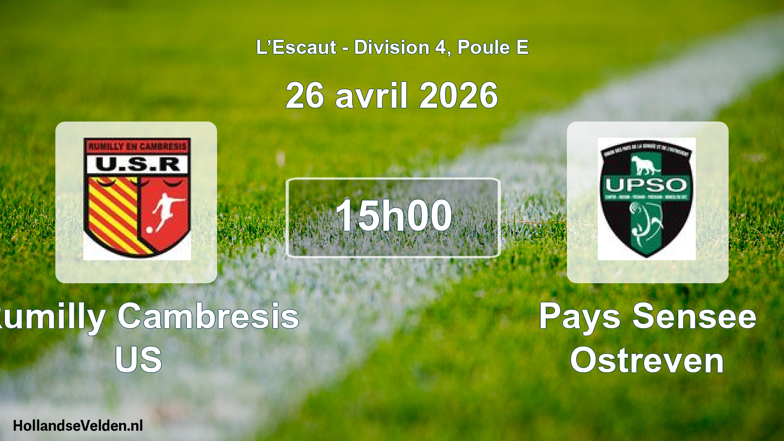 Scheduled Match: Rumilly Cambresis US - Pays Sensee Ostreven (26 April 2026)