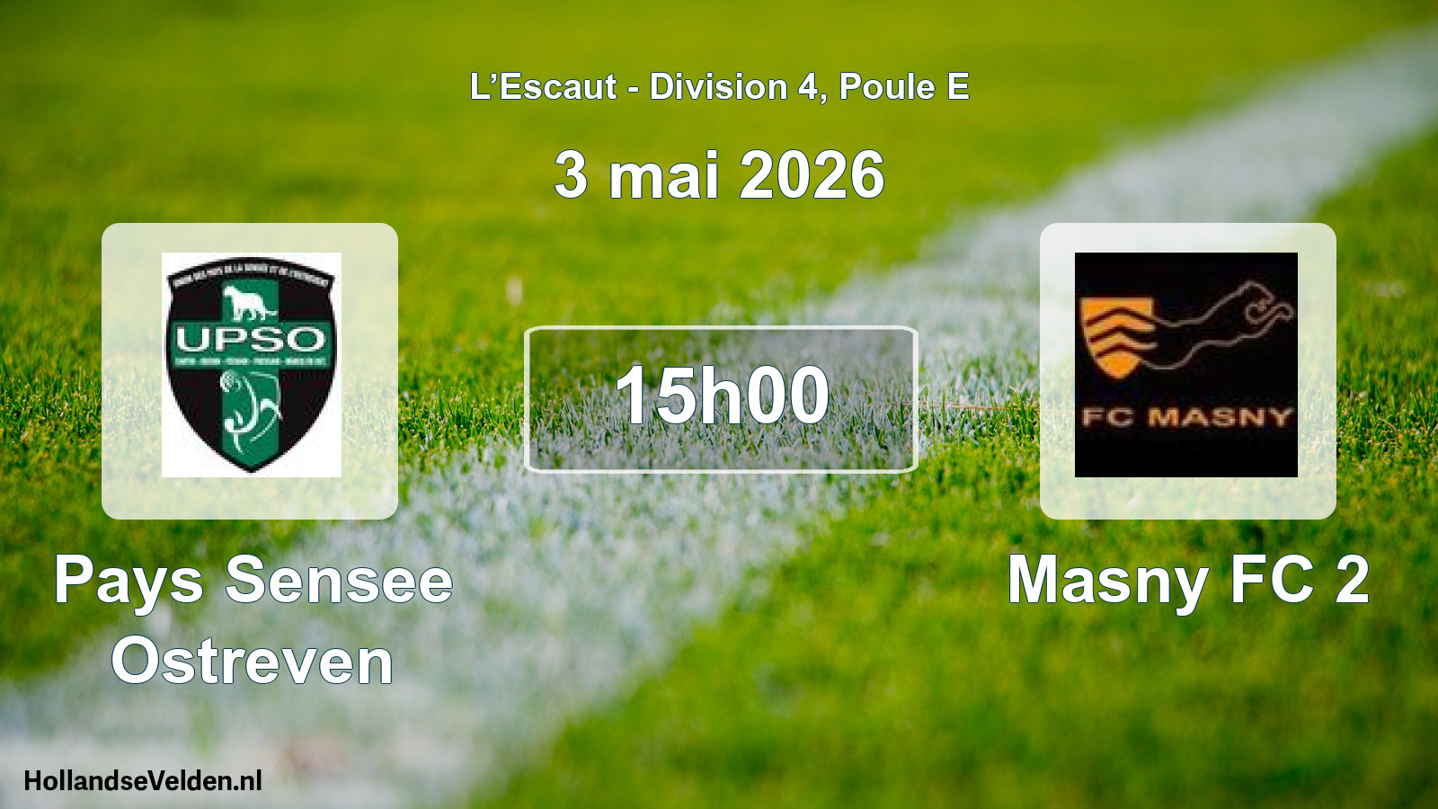 Match programmé: Pays Sensee Ostreven - Masny FC 2 (3 mai 2026)