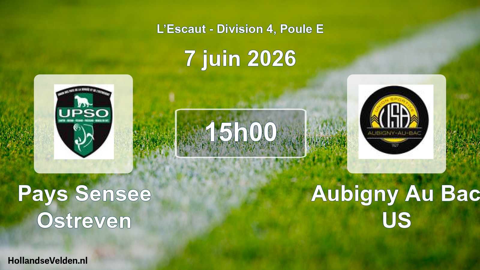 Match programmé: Pays Sensee Ostreven - Aubigny Au Bac US (7 juin 2026)