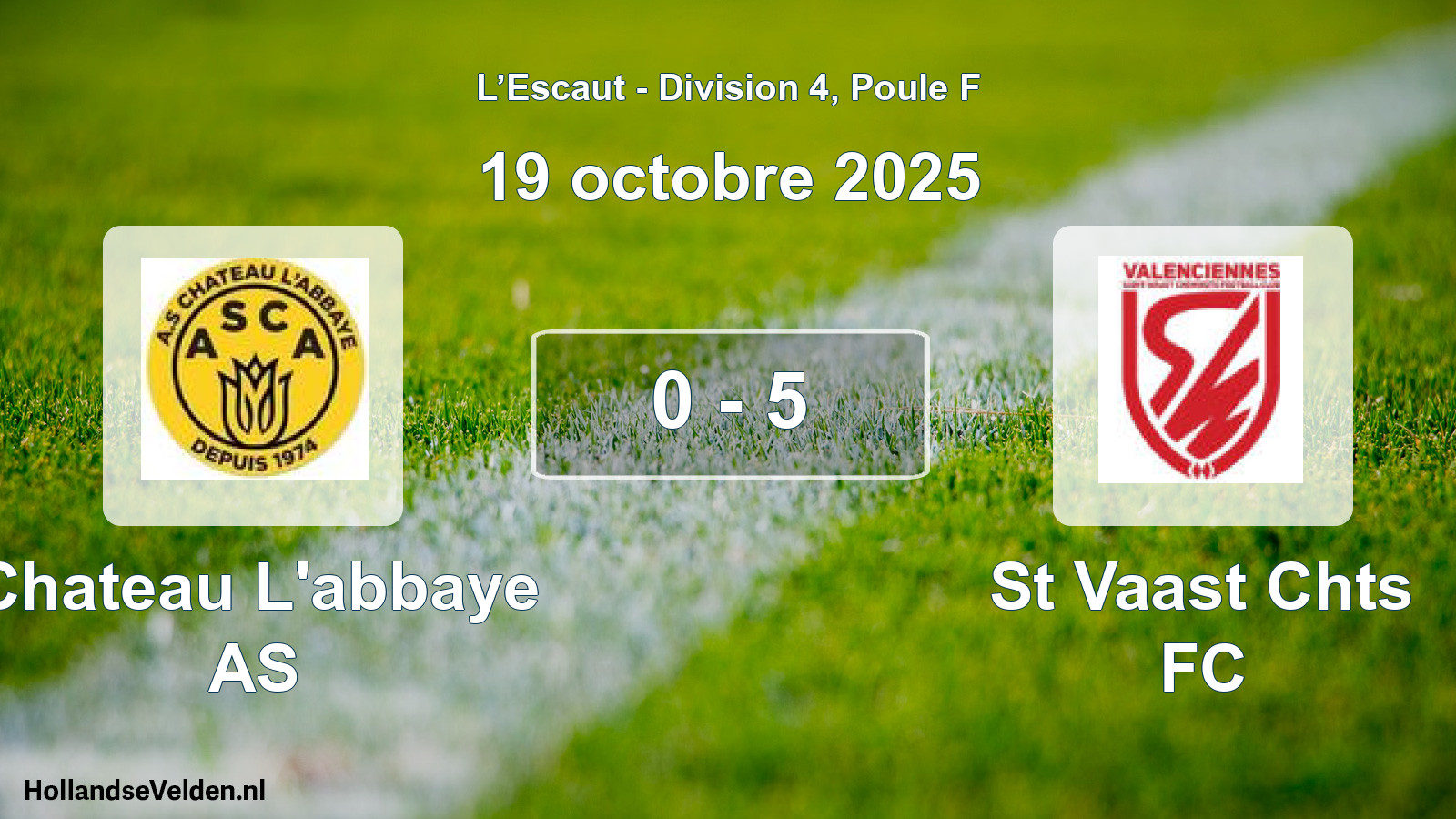 Total number of matches played: Chateau L'abbaye AS - St Vaast Chts FC 0 - 5 (19 October 2025)