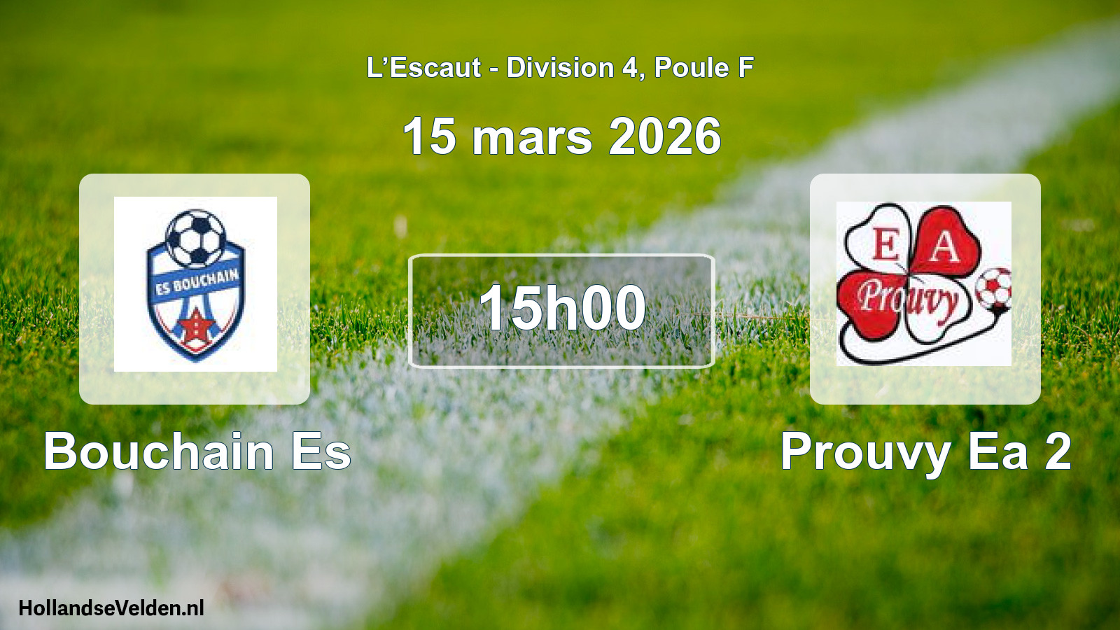 Match programmé: Bouchain Es - Prouvy Ea 2 (15 mars 2026)
