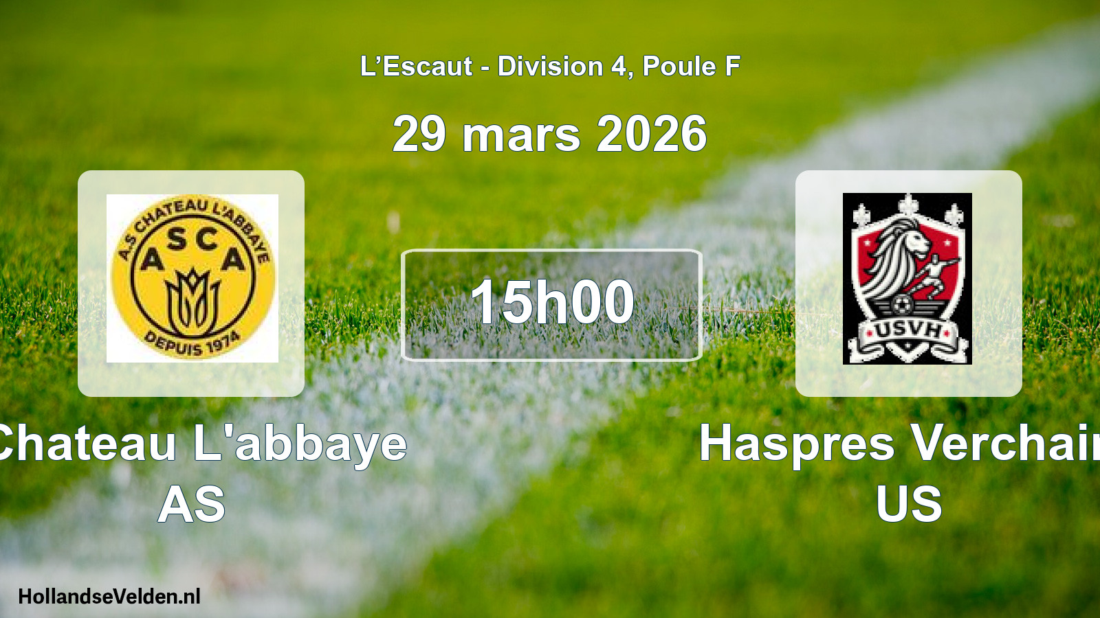 Match programmé: Chateau L'abbaye AS - Haspres Verchain US (29 mars 2026)