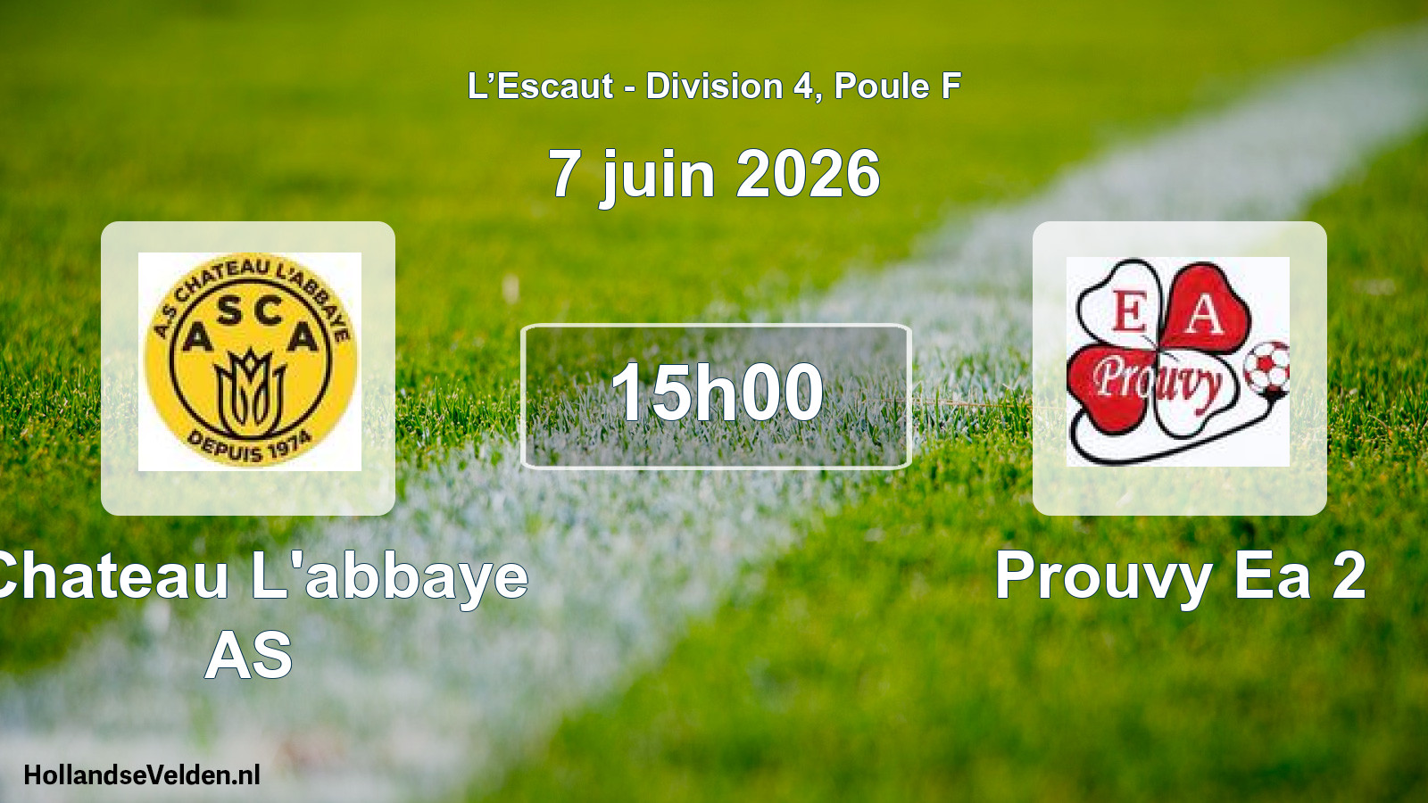 Match programmé: Chateau L'abbaye AS - Prouvy Ea 2 (7 juin 2026)