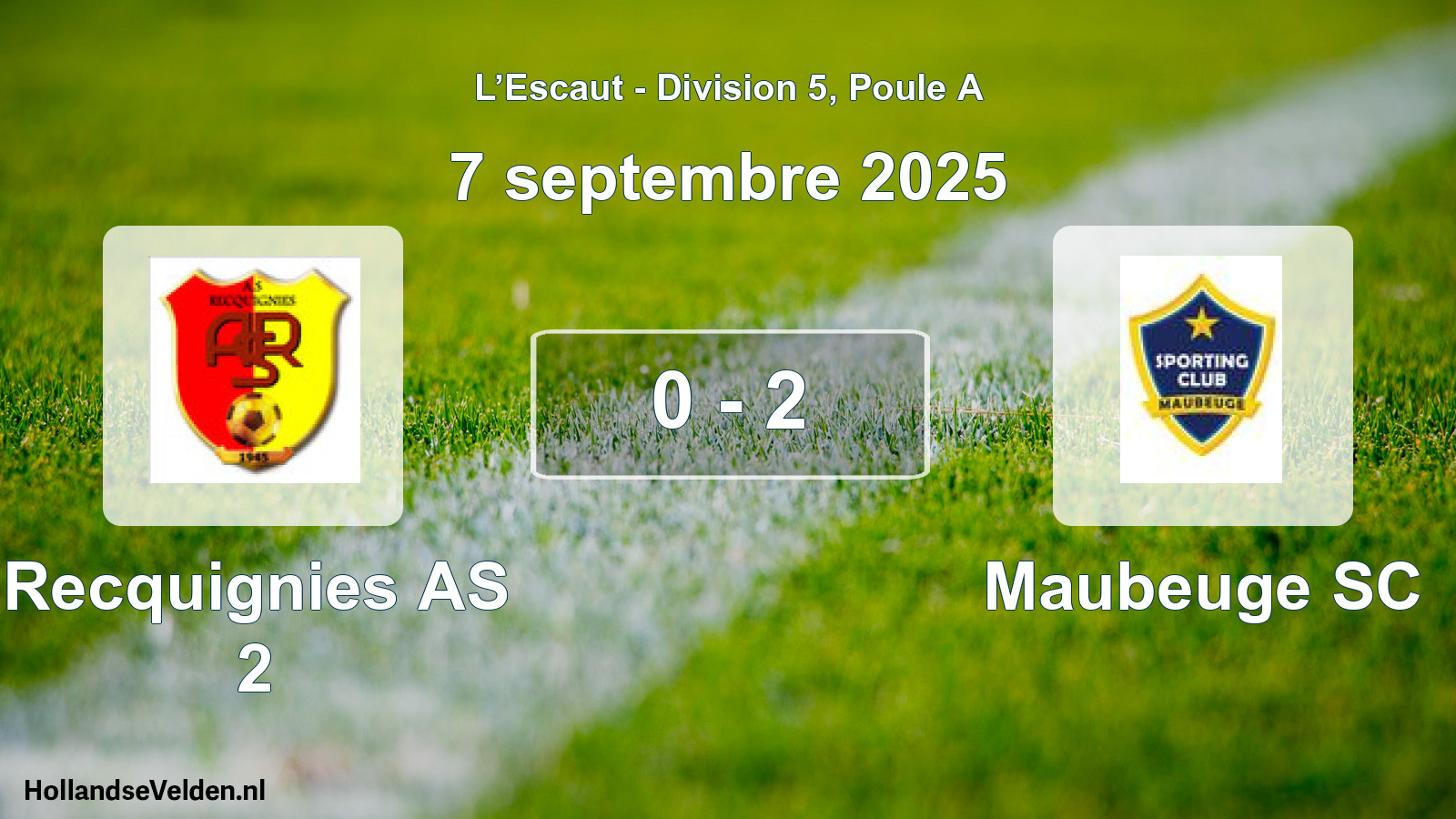 Match joué: Recquignies AS 2 - Maubeuge SC 0 - 2 (7 septembre 2025)