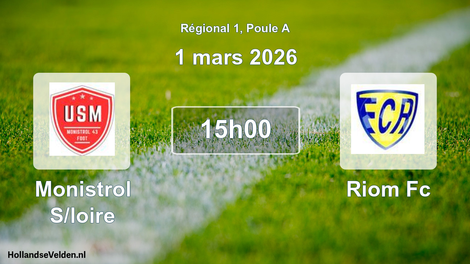 Geplande wedstrijd: Monistrol S/loire - Riom Fc (1 maart 2026)