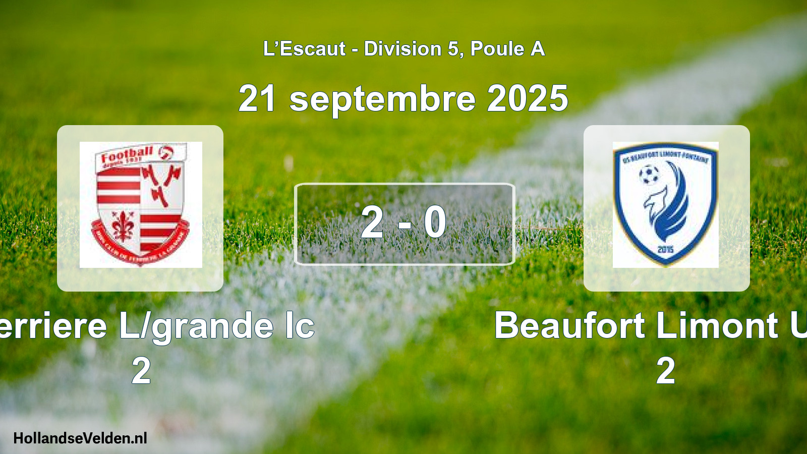 Gespeelde wedstrijd: Ferriere L/grande Ic 2 - Beaufort Limont US 2 2 - 0 (21 september 2025)