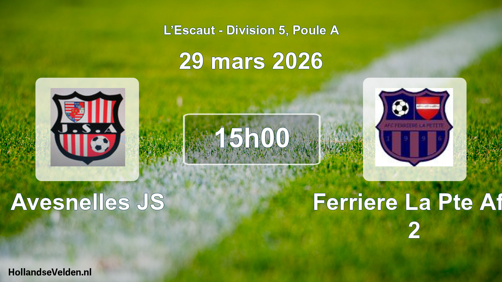 Geplande wedstrijd: Avesnelles JS - Ferriere La Pte Afc 2 (29 maart 2026)