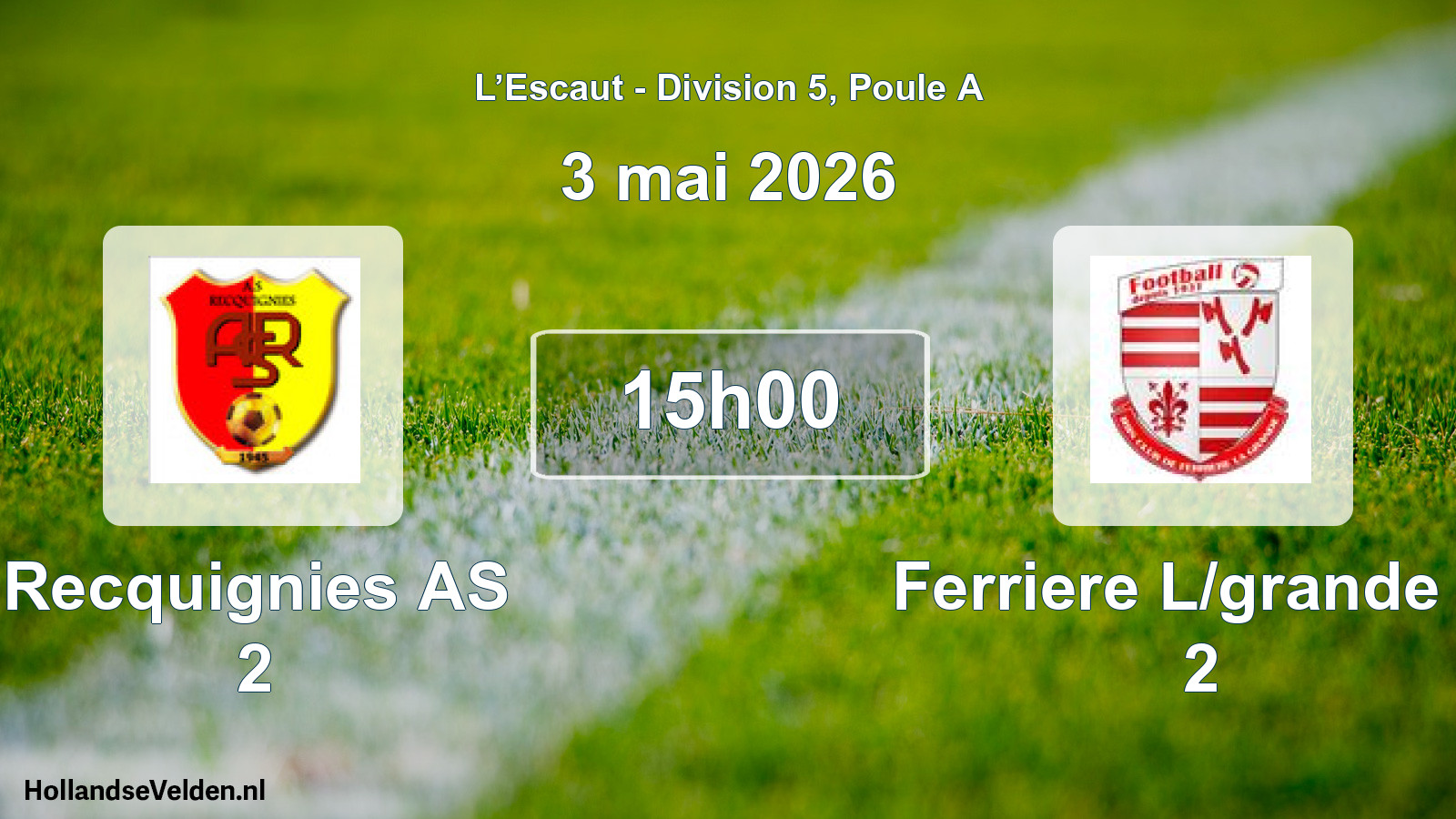 Match programmé: Recquignies AS 2 - Ferriere L/grande Ic 2 (3 mai 2026)
