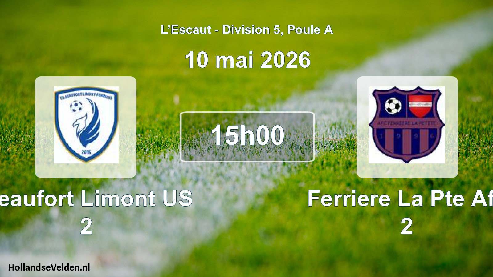 Geplande wedstrijd: Beaufort Limont US 2 - Ferriere La Pte Afc 2 (10 mei 2026)