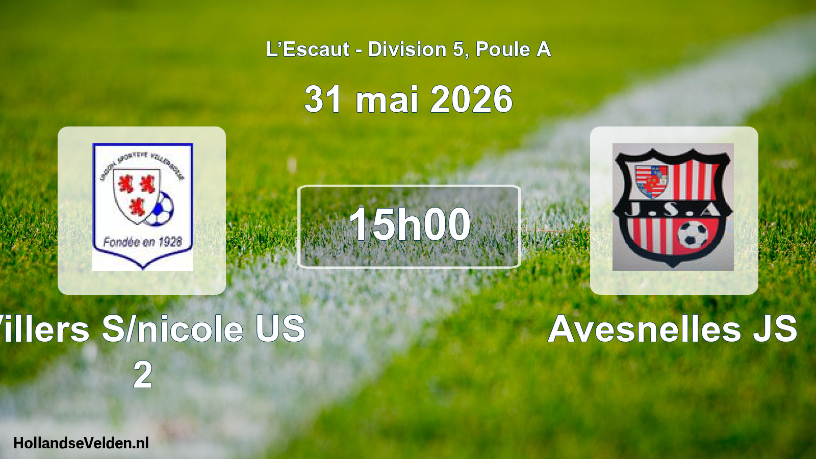 Match programmé: Villers S/nicole US 2 - Avesnelles JS (31 mai 2026)