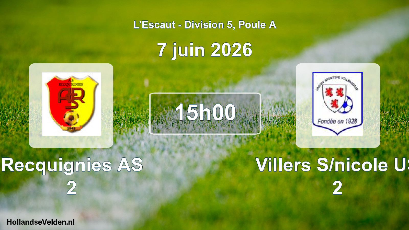 Match programmé: Recquignies AS 2 - Villers S/nicole US 2 (7 juin 2026)