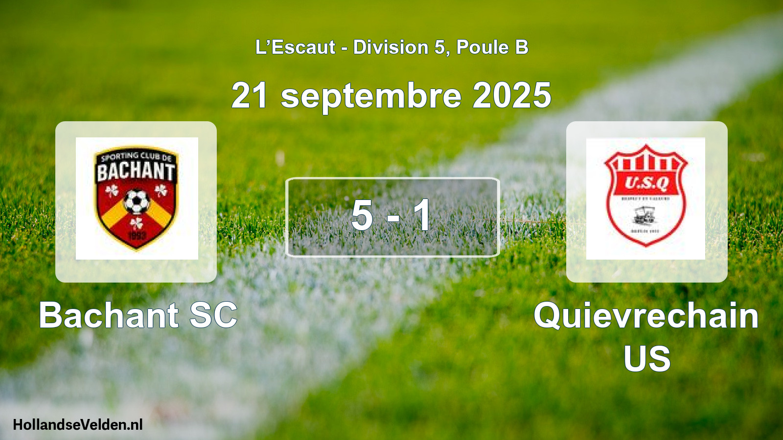 Total number of matches played: Bachant SC - Quievrechain US 5 - 1 (21 September 2025)