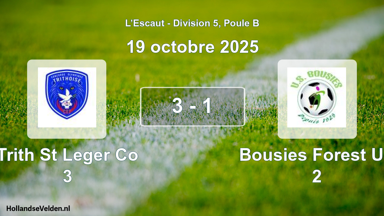 Total number of matches played: Trith St Leger Co 3 - Bousies Forest US 2 3 - 1 (19 October 2025)