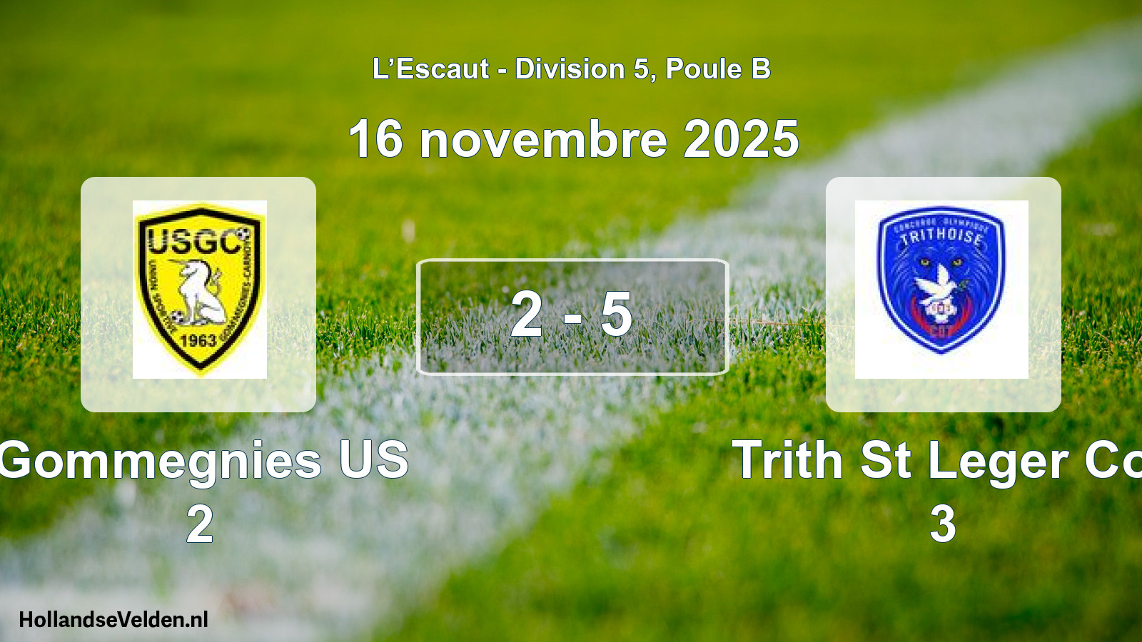 Gespeelde wedstrijd: Gommegnies US 2 - Trith St Leger Co 3 2 - 5 (16 november 2025)