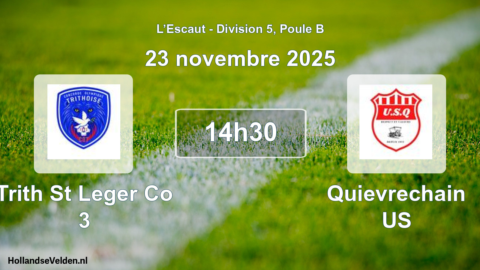Match programmé: Trith St Leger Co 3 - Quievrechain US (23 novembre 2025)