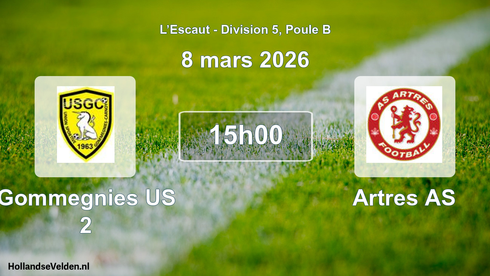 Scheduled Match: Gommegnies US 2 - Artres AS (8 March 2026)