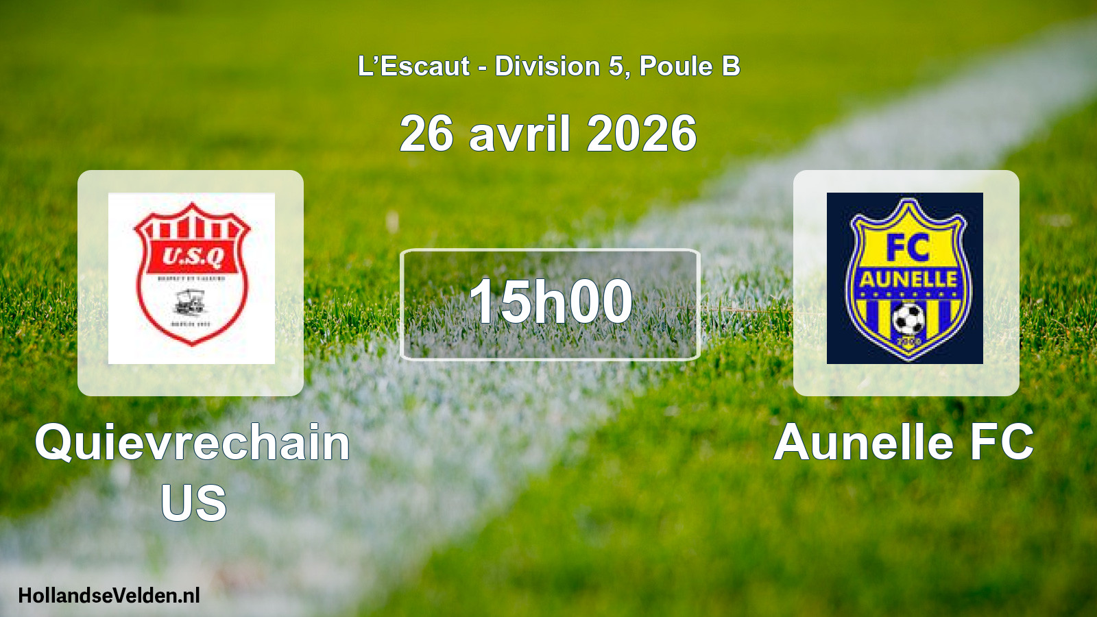 Match programmé: Quievrechain US - Aunelle FC (26 avril 2026)