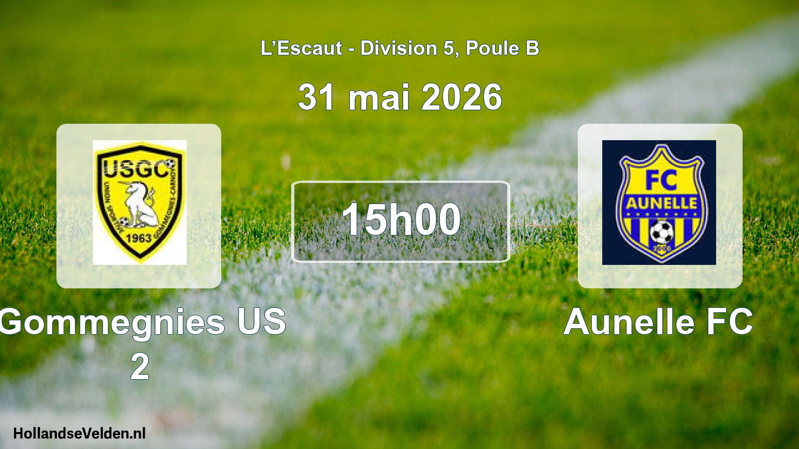 Match programmé: Gommegnies US 2 - Aunelle FC (31 mai 2026)