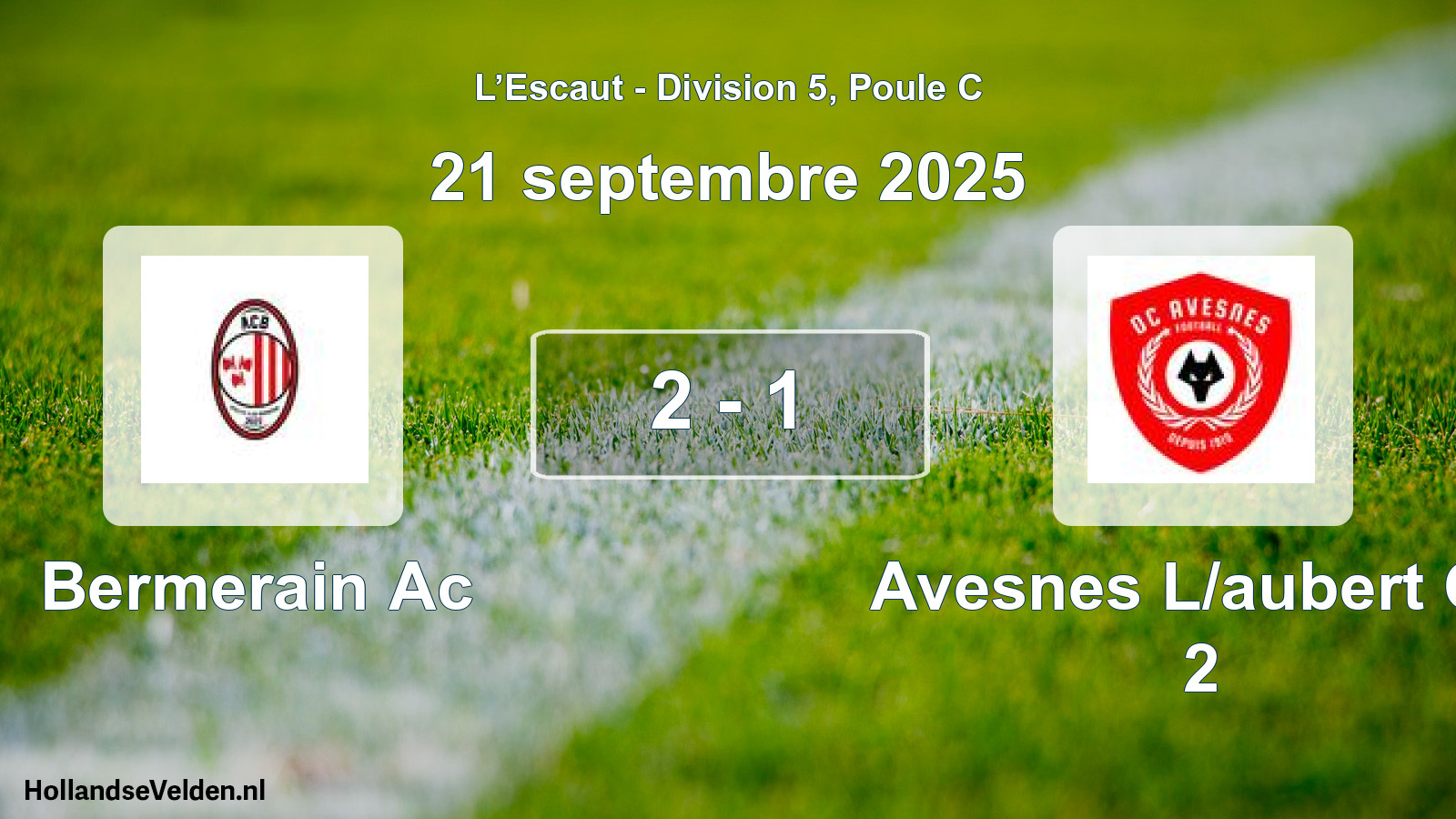 Gespeelde wedstrijd: Bermerain Ac - Avesnes L/aubert Oc 2 2 - 1 (21 september 2025)
