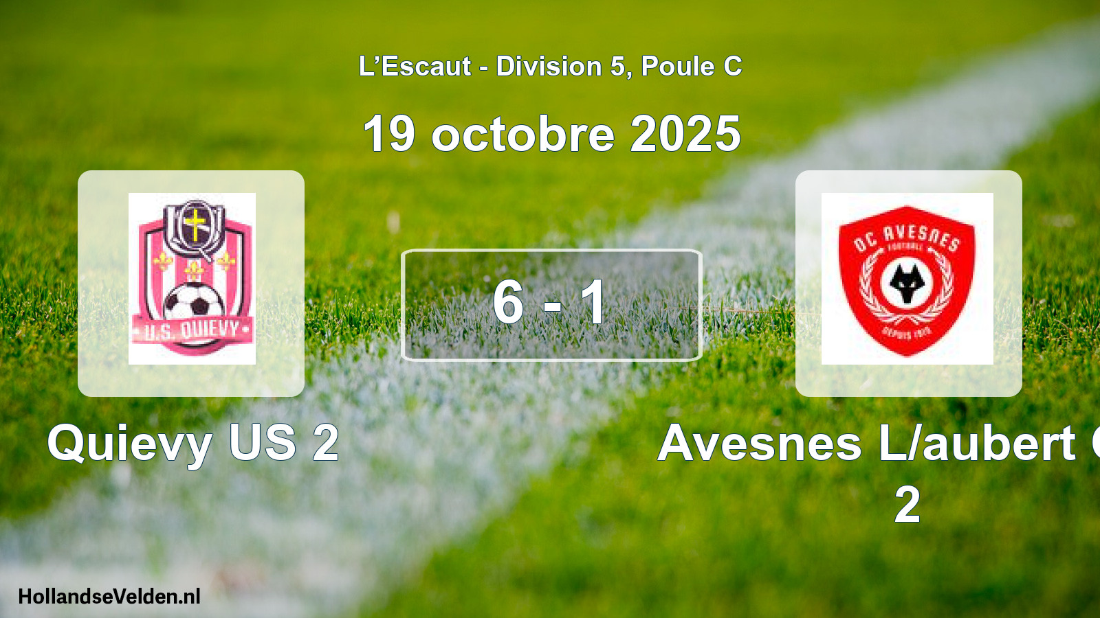Gespeelde wedstrijd: Quievy US 2 - Avesnes L/aubert Oc 2 6 - 1 (19 oktober 2025)