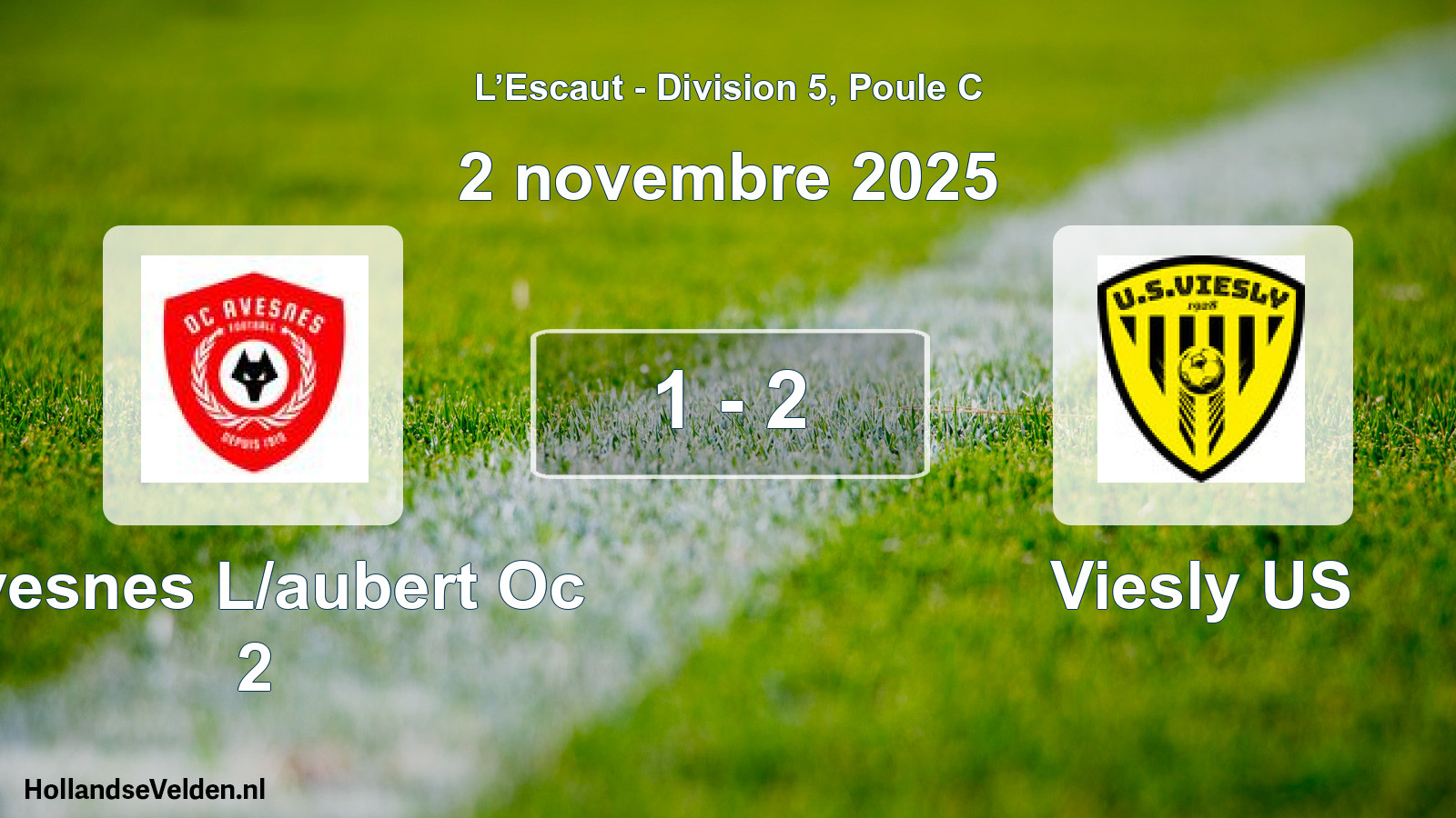 Total number of matches played: Avesnes L/aubert Oc 2 - Viesly US 1 - 2 (2 November 2025)