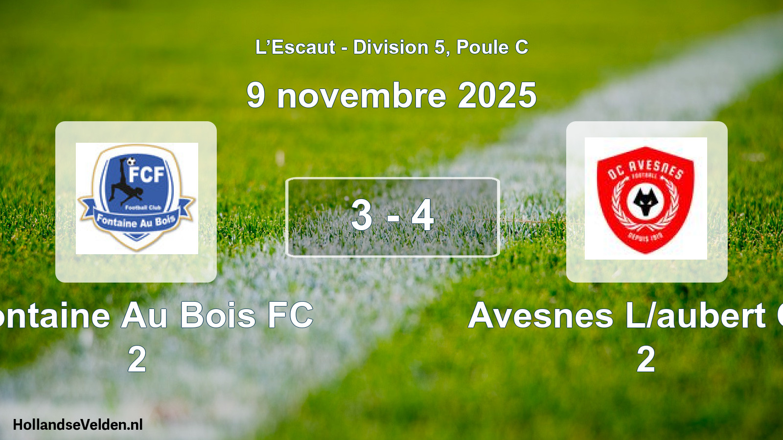 Gespeelde wedstrijd: Fontaine Au Bois FC 2 - Avesnes L/aubert Oc 2 3 - 4 (9 november 2025)
