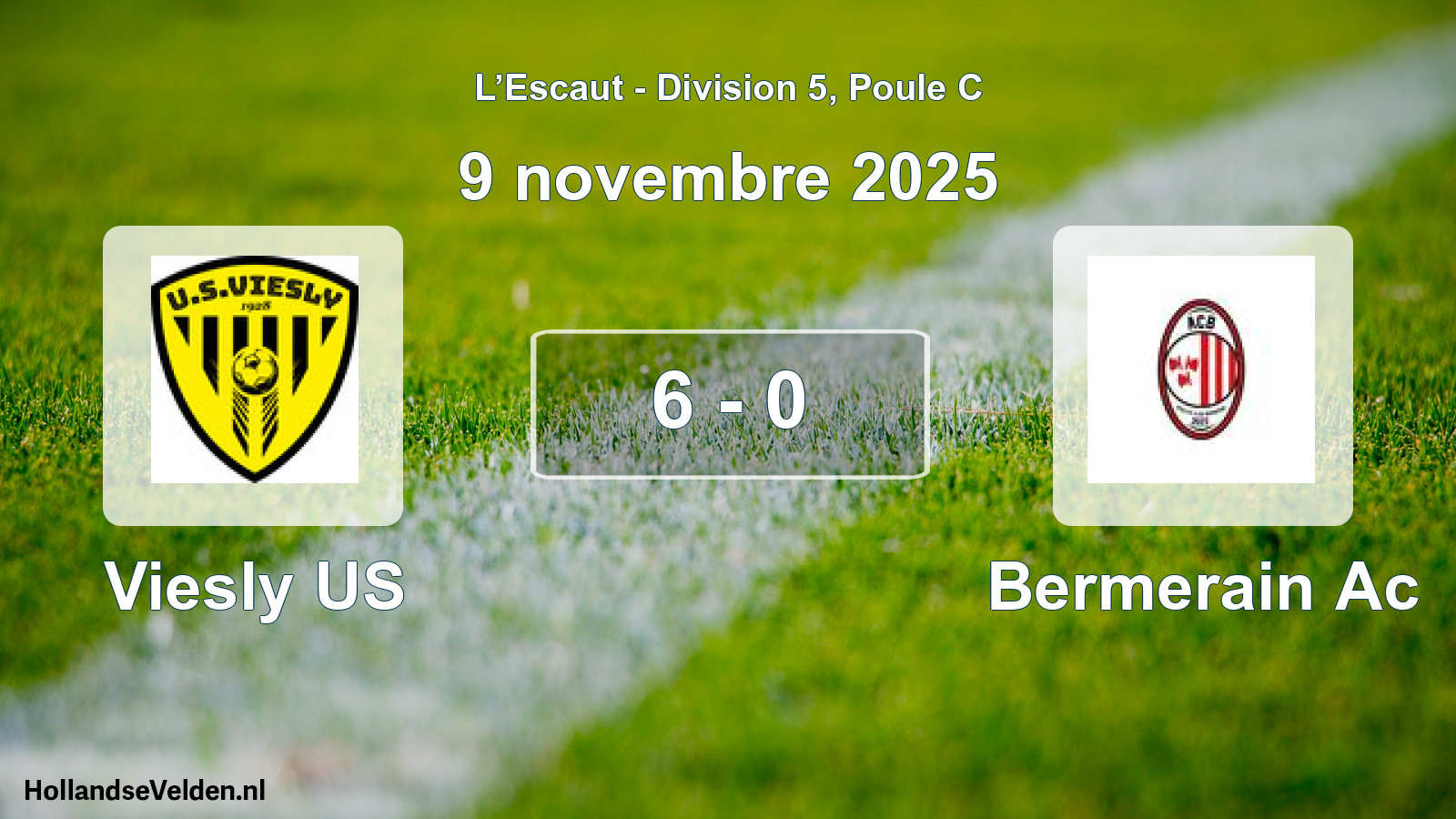 Gespeelde wedstrijd: Viesly US - Bermerain Ac 6 - 0 (9 november 2025)