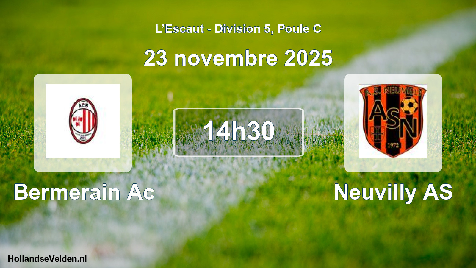 Match programmé: Bermerain Ac - Neuvilly AS (23 novembre 2025)