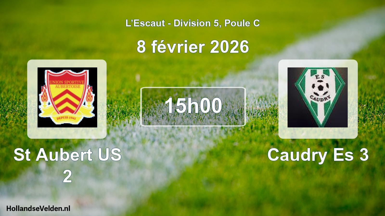 Match programmé: St Aubert US 2 - Caudry Es 3 (8 février 2026)