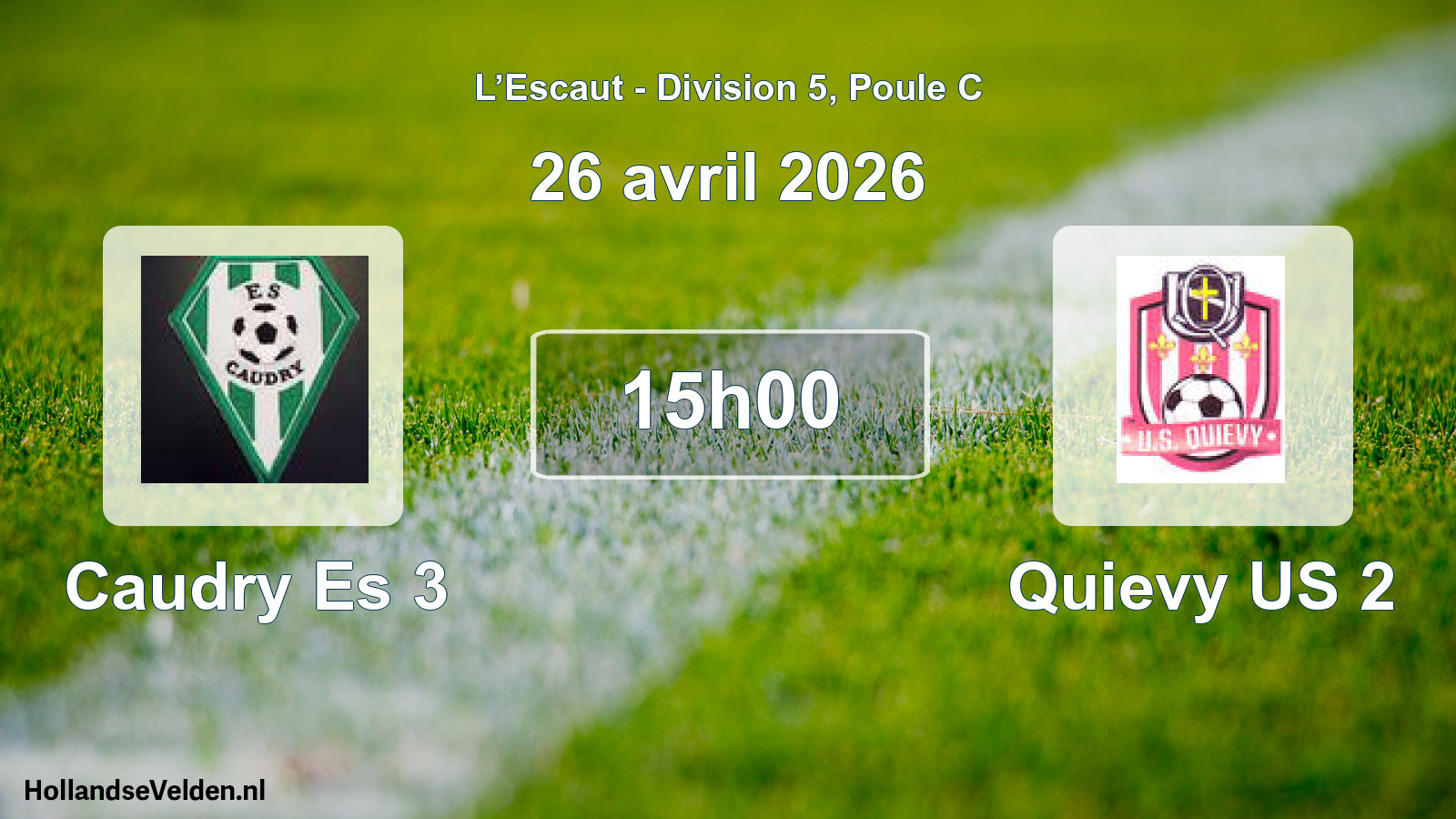 Match programmé: Caudry Es 3 - Quievy US 2 (26 avril 2026)