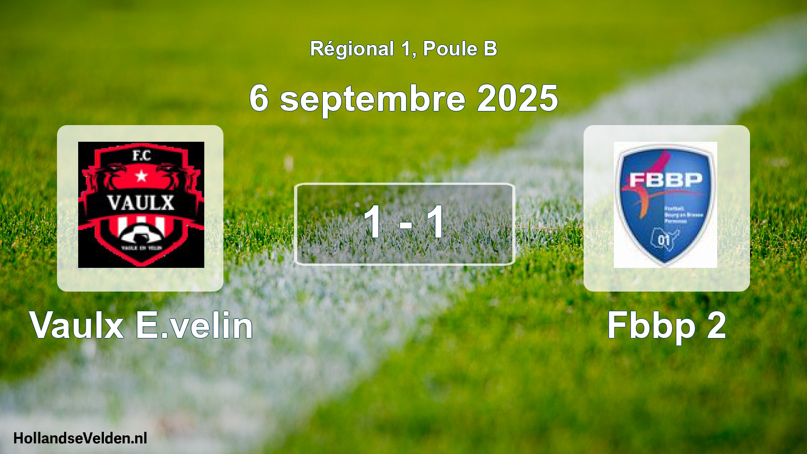 Gespeelde wedstrijd: Vaulx E.velin - Fbbp 2 1 - 1 (6 septembre 2025)