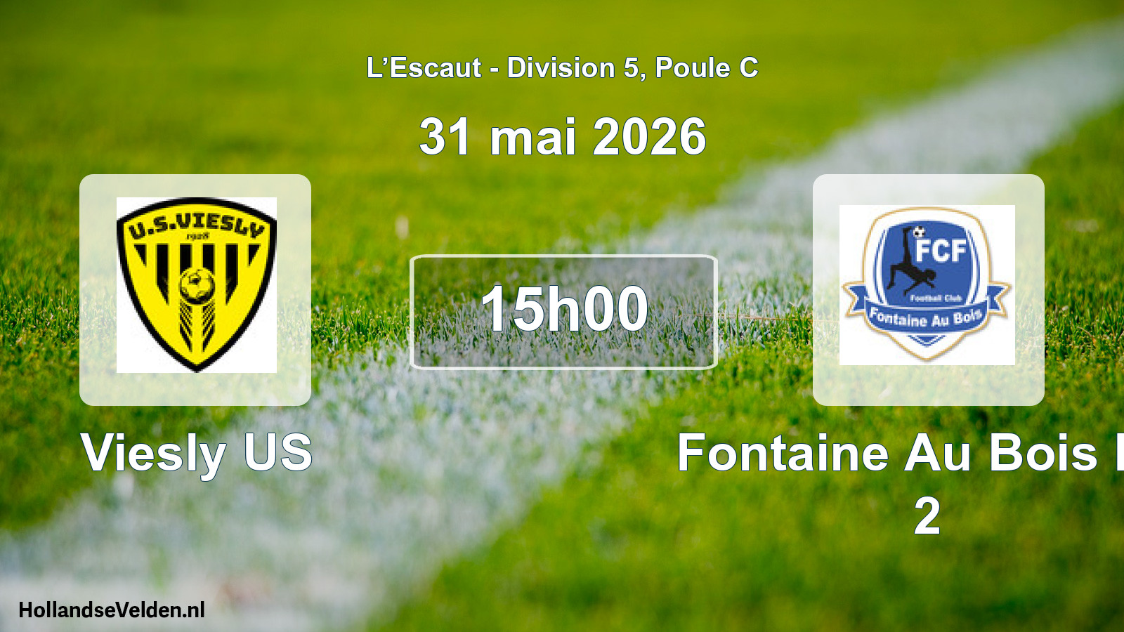 Match programmé: Viesly US - Fontaine Au Bois FC 2 (31 mai 2026)
