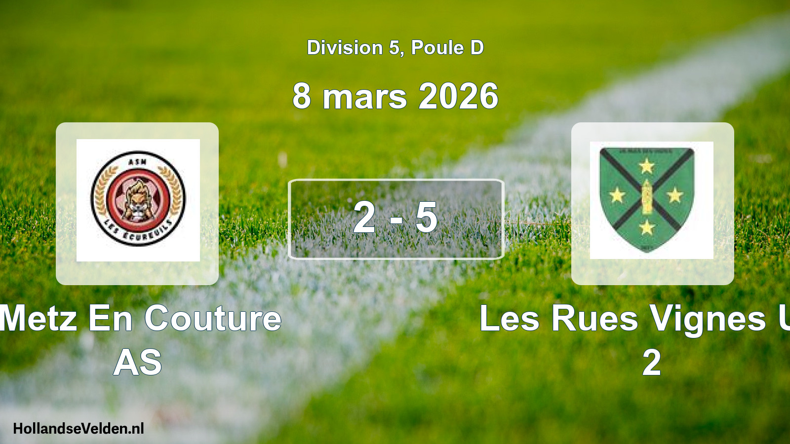 Total number of matches played: Metz En Couture AS - Les Rues Vignes US 2 2 - 5 (8 March 2026)