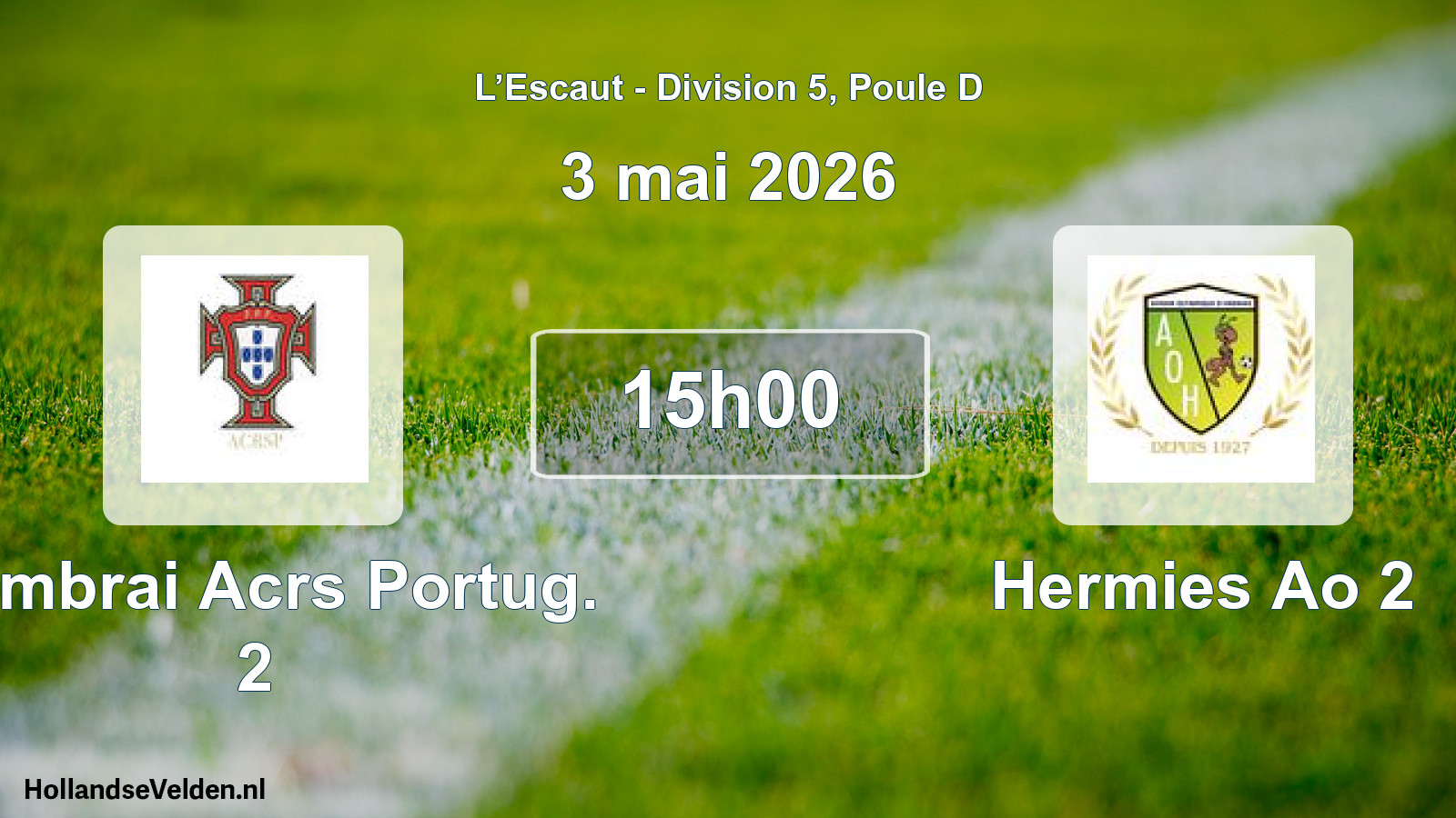 Match programmé: Cambrai Acrs Portug. 2 - Hermies Ao 2 (3 mai 2026)