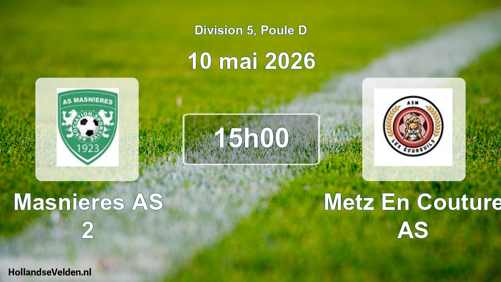 Scheduled Match: Masnieres AS 2 - Metz En Couture AS (10 May 2026)