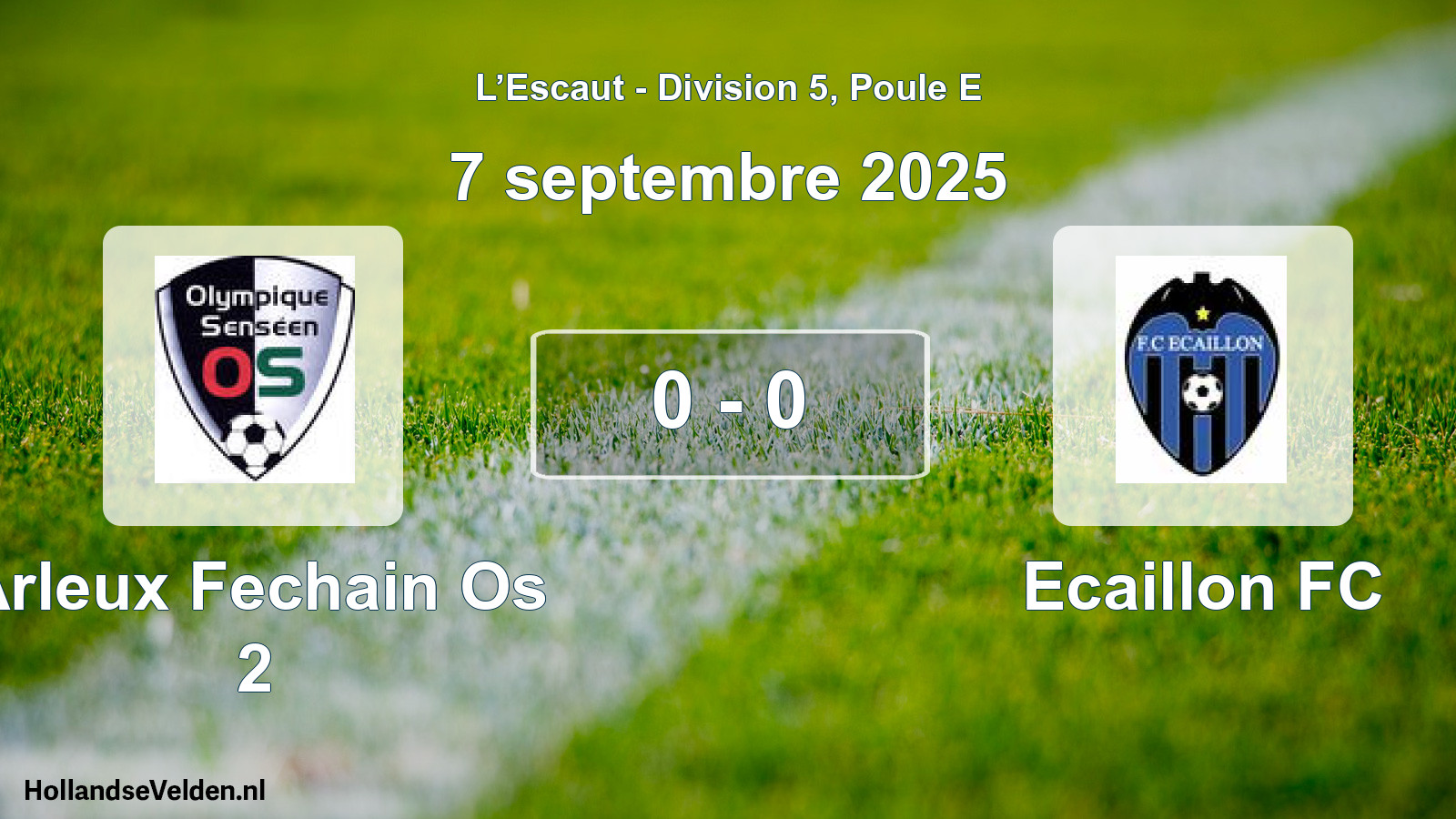 Match joué: Arleux Fechain Os 2 - Ecaillon FC 0 - 0 (7 septembre 2025)