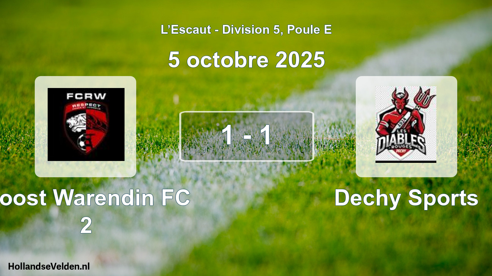 Match joué: Roost Warendin FC 2 - Dechy Sports 1 - 1 (5 octobre 2025)