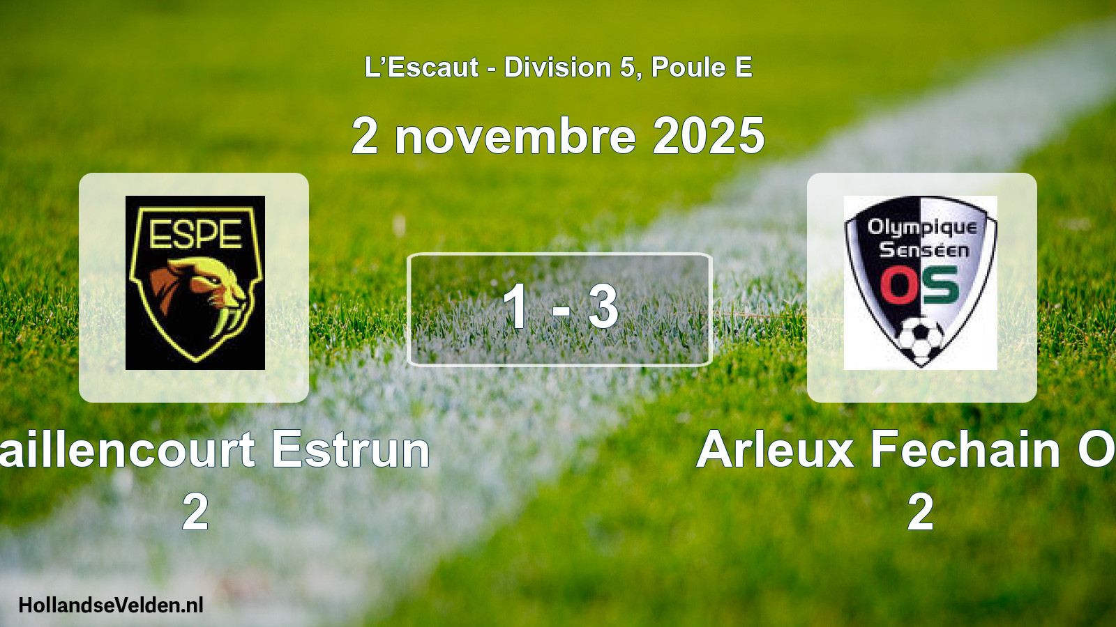 Total number of matches played: Paillencourt Estrun 2 - Arleux Fechain Os 2 1 - 3 (2 November 2025)