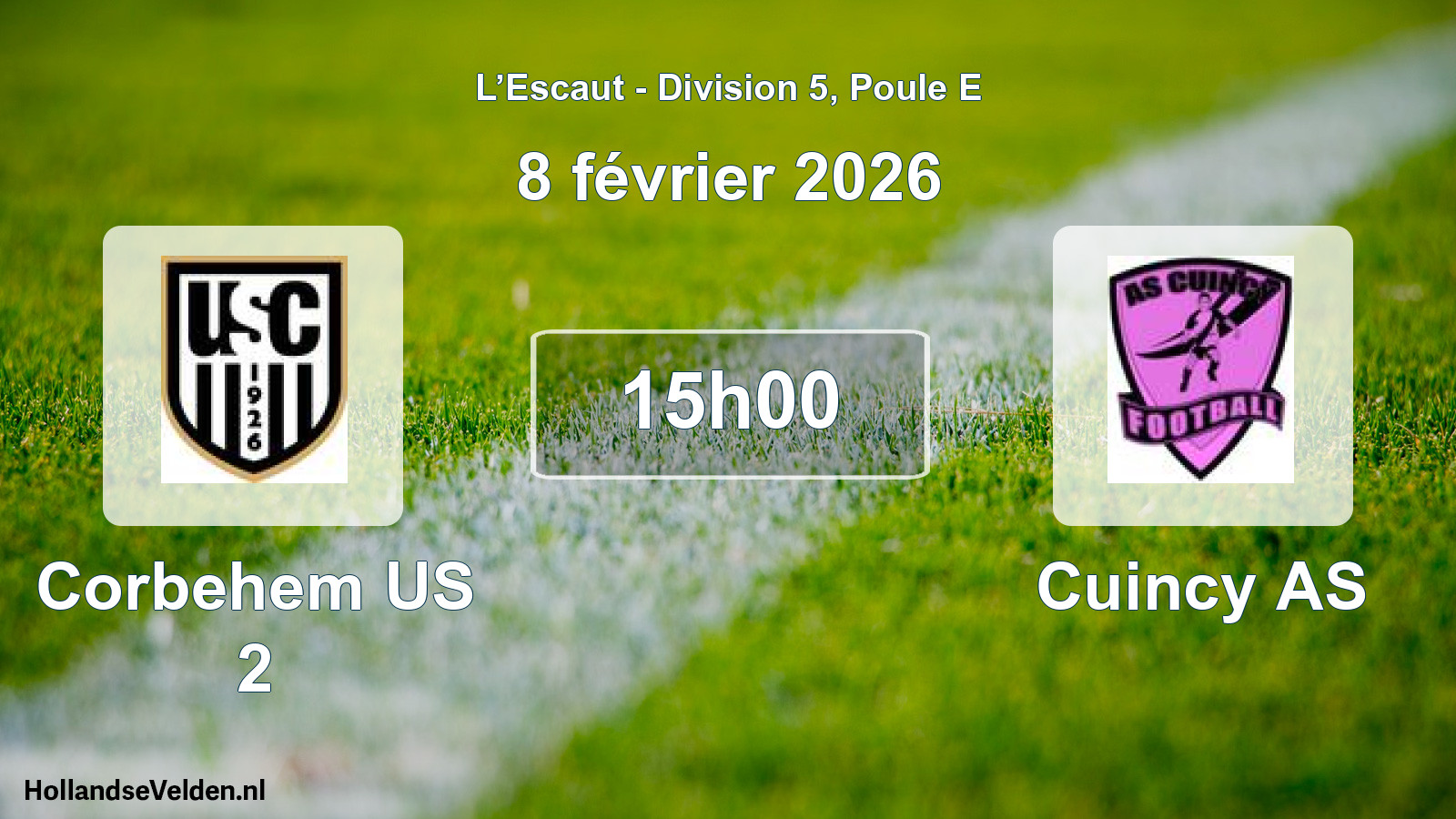 Match programmé: Corbehem US 2 - Cuincy AS (8 février 2026)