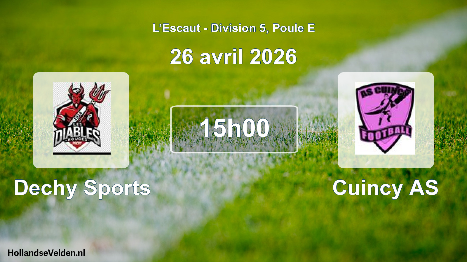 Geplande wedstrijd: Dechy Sports - Cuincy AS (26 april 2026)