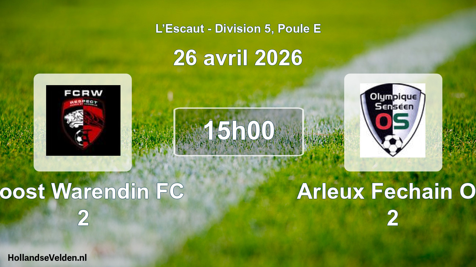 Match programmé: Roost Warendin FC 2 - Arleux Fechain Os 2 (26 avril 2026)