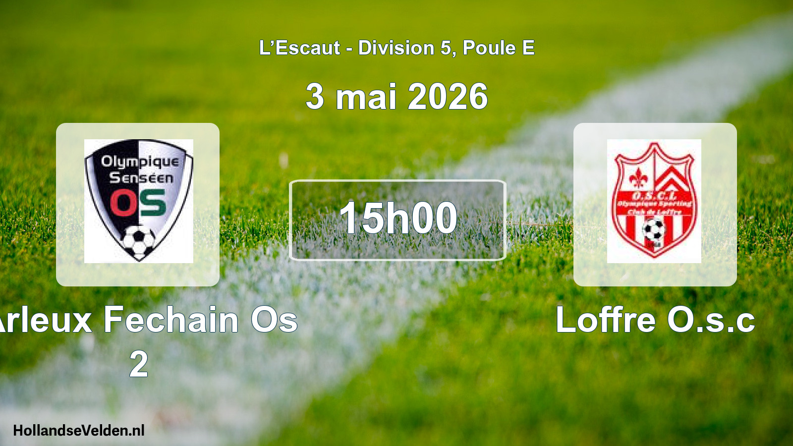 Match programmé: Arleux Fechain Os 2 - Loffre O.s.c (3 mai 2026)