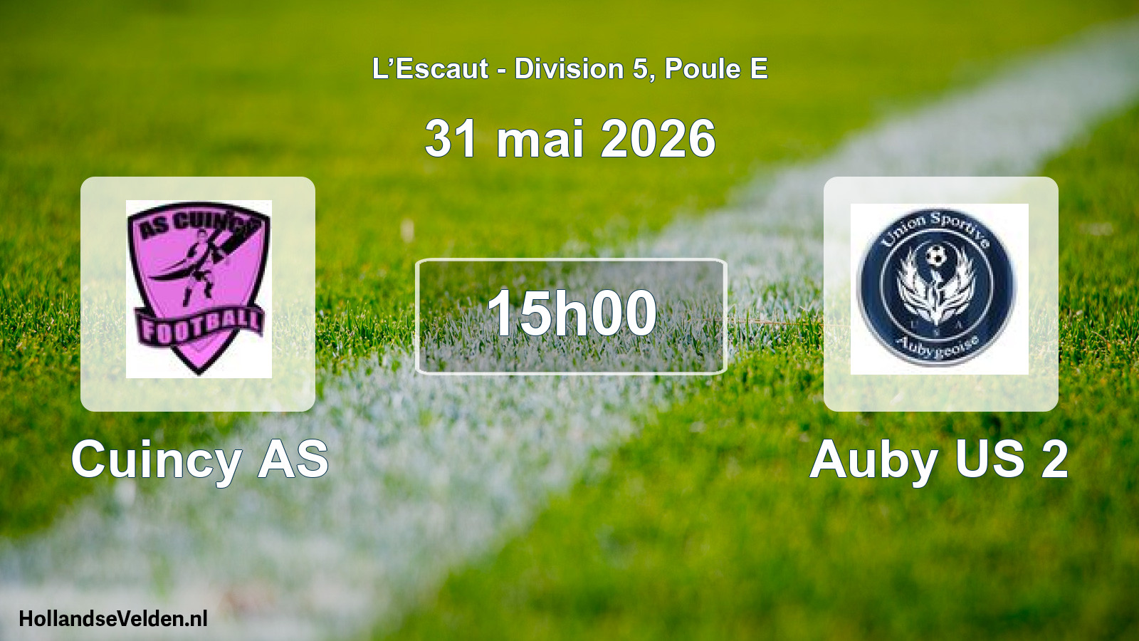 Match programmé: Cuincy AS - Auby US 2 (31 mai 2026)