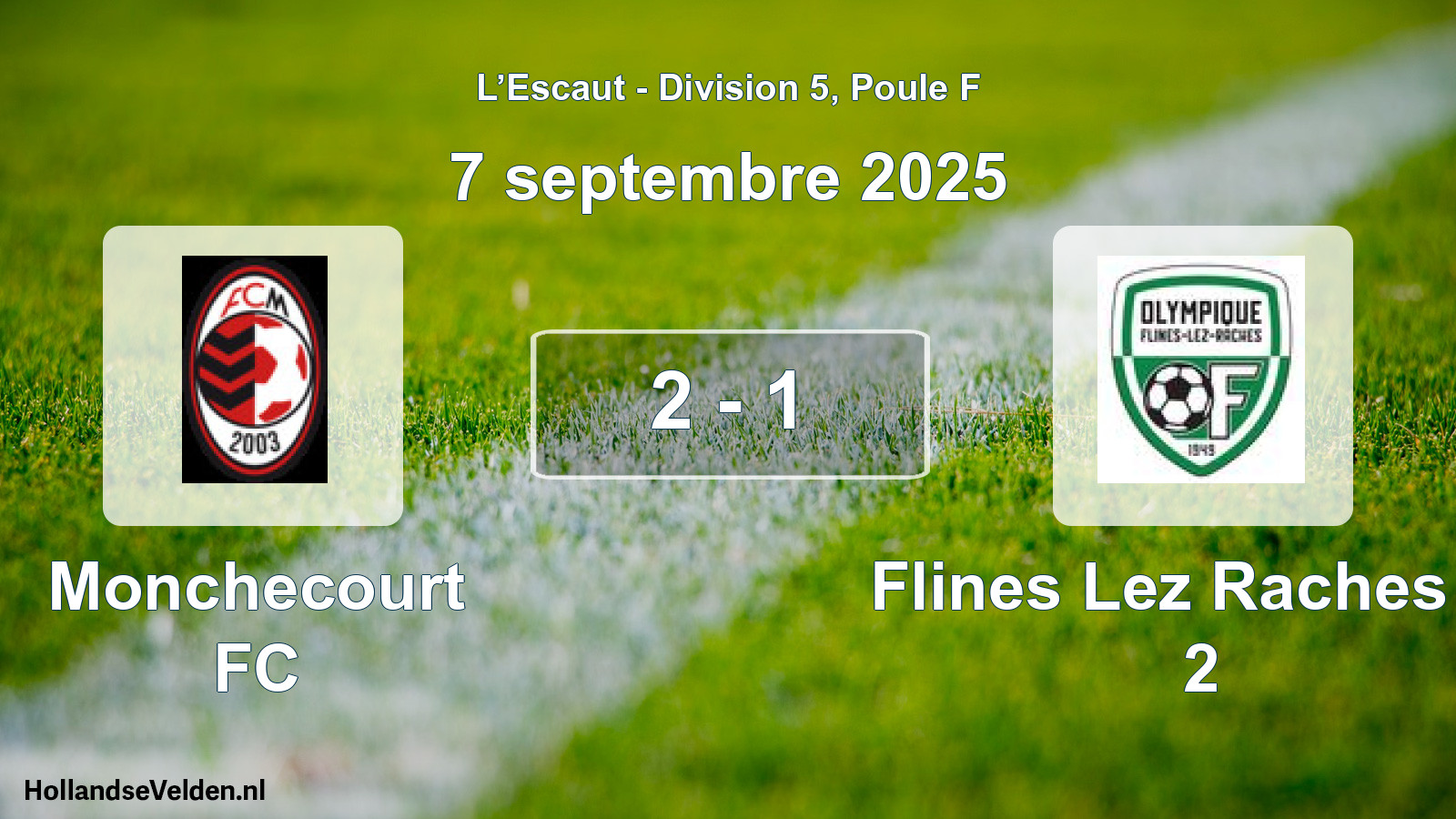 Match joué: Monchecourt FC - Flines Lez Raches O. 2 2 - 1 (7 septembre 2025)
