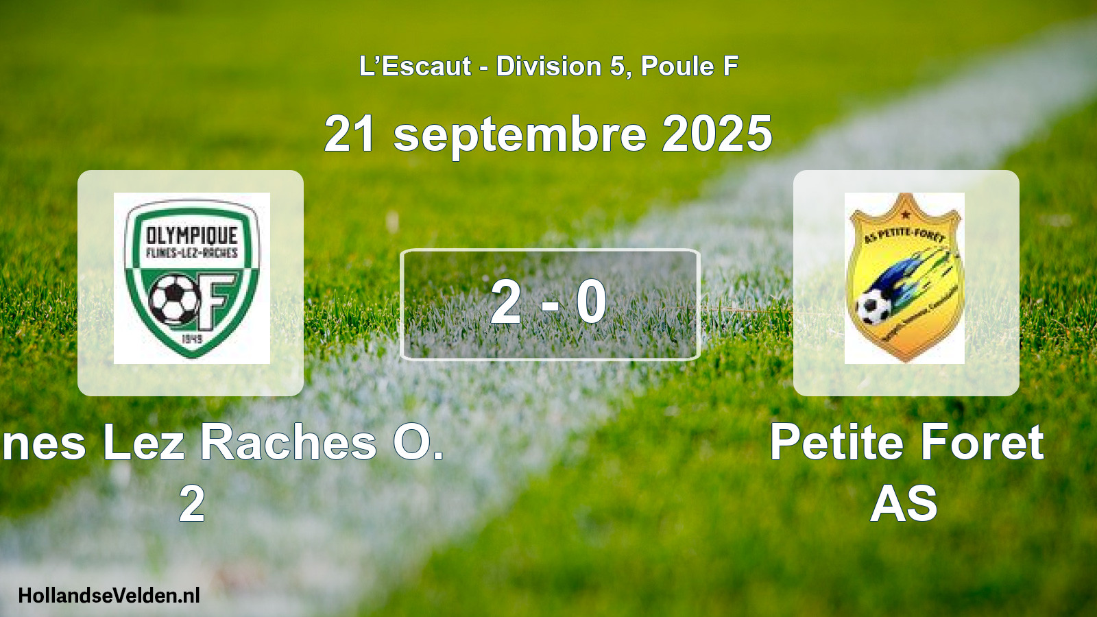 Match joué: Flines Lez Raches O. 2 - Petite Foret AS 2 - 0 (21 septembre 2025)