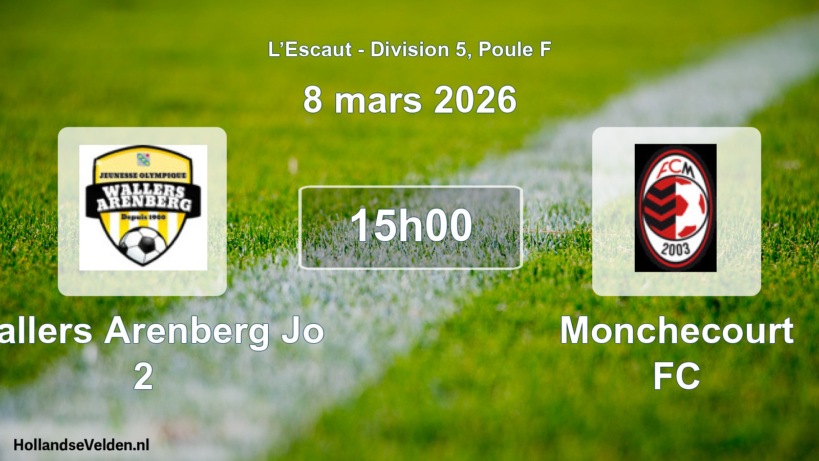 Match programmé: Wallers Arenberg Jo 2 - Monchecourt FC (8 mars 2026)