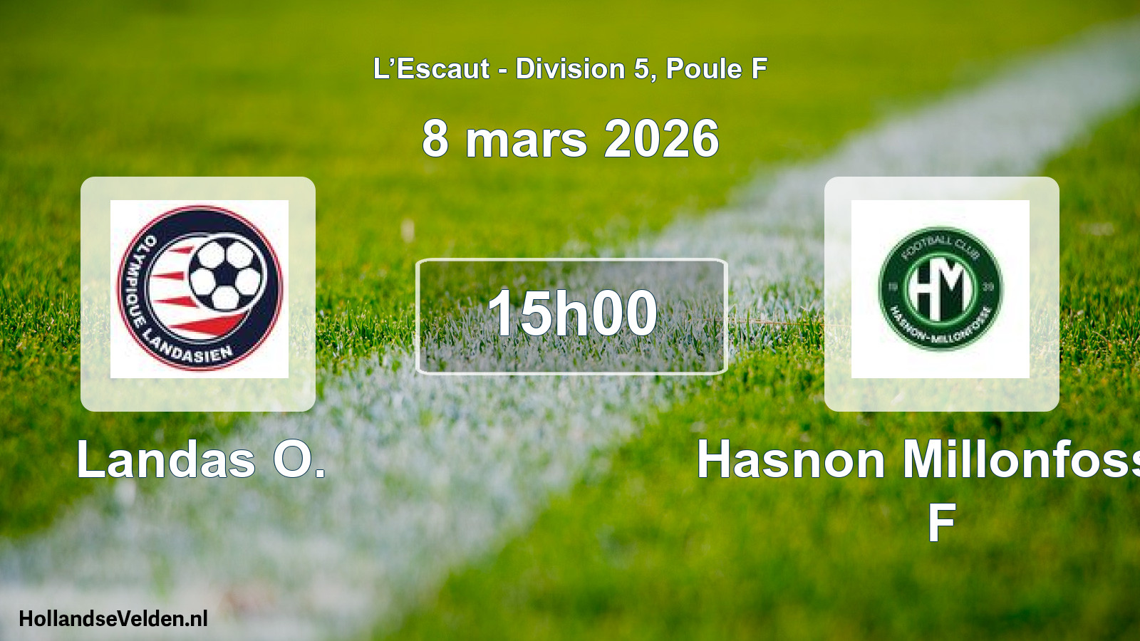 Match programmé: Landas O. - Hasnon Millonfosse F (8 mars 2026)