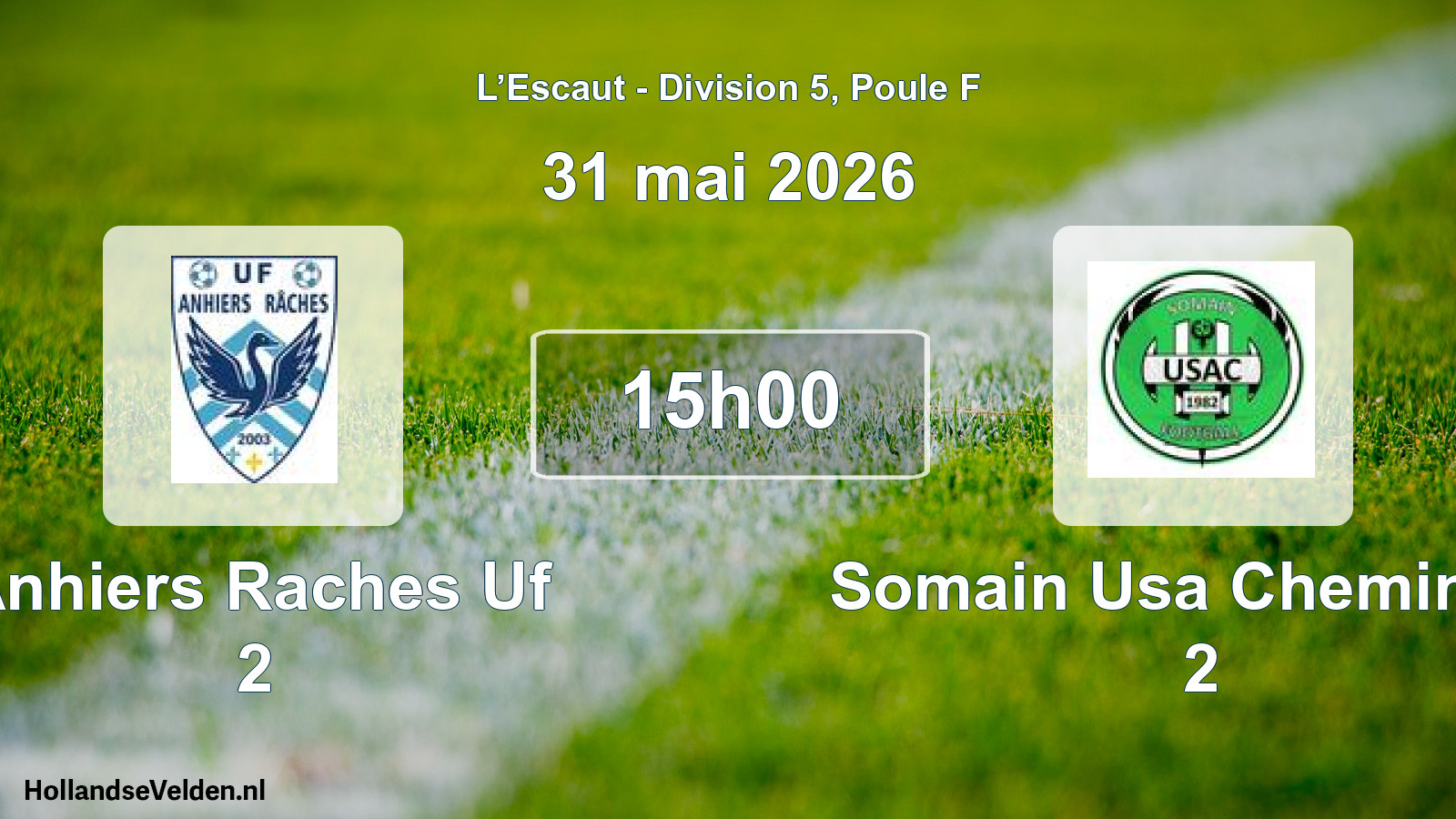 Match programmé: Anhiers Raches Uf 2 - Somain Usa Cheminots 2 (31 mai 2026)