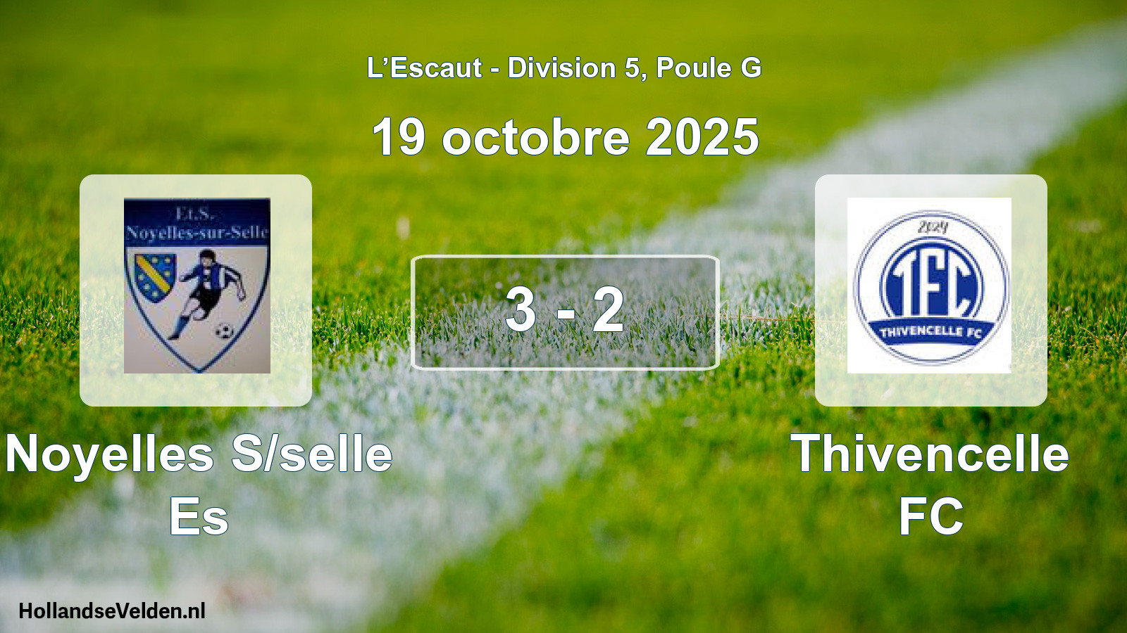 Gespeelde wedstrijd: Noyelles S/selle Es - Thivencelle FC 3 - 2 (19 oktober 2025)
